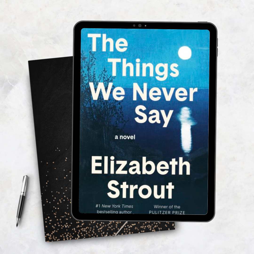 The Things We Never Say