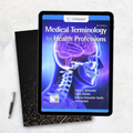 Medical Terminology for Health Professions, Spiral bound Version (MindTap Course List) 9th Edition