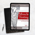 Daniels and Worthingham's Muscle Testing Techniques of Manual Examination and Performance Testing 10th Edition