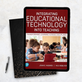 Integrating Educational Technology into Teaching Transforming Learning Across Disciplines 9th Edition