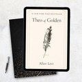Theo of Golden A Novel