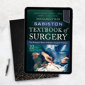 Sabiston Textbook of Surgery The Biological Basis of Modern Surgical Practice 22nd Edition