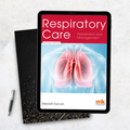 Respiratory Care Assessment and Management 2nd Edition